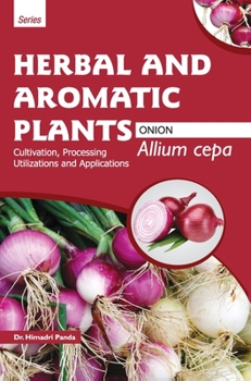 Hardcover HERBAL AND AROMATIC PLANTS - Allium cepa (ONION) Book