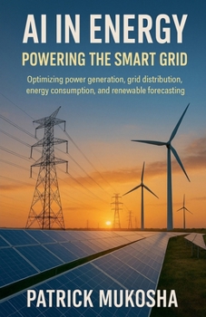 AI in Energy: Powering the Smart Grid