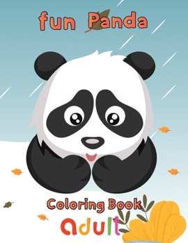 Paperback Fun Panda Coloring Book adult: 8.5''x11''/ panda coloring book