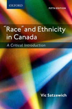 Paperback "Race" and Ethnicity in Canada: A Critical Introduction Book