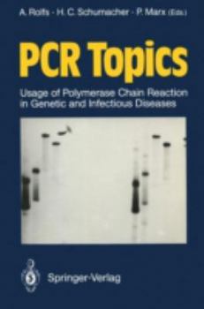 Paperback PCR Topics: Usage of Polymerase Chain Reaction in Genetic and Infectious Diseases Book