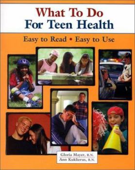 Paperback What to Do for Teen Health Book