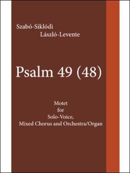 Paperback Psalm 49 (48): Motet for Solo-Voice, Mixed Chorus and Orchestra/Organ Book