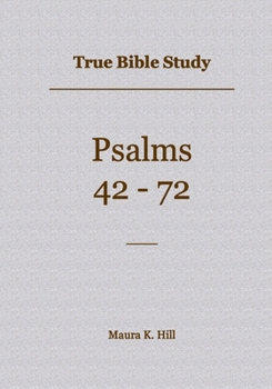 Paperback True Bible Study - Psalms 42-72 Book