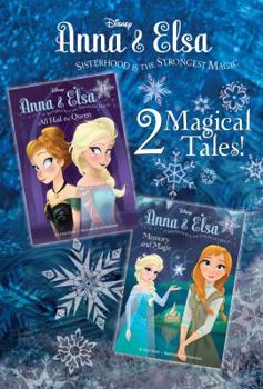 Paperback Anna & Elsa #1: All Hail the Queen/Anna & Elsa #2: Memory and Magic (Disney Frozen) Book