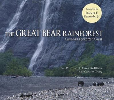 Hardcover The Great Bear Rainforest: Canada's Forgotten Coast Book