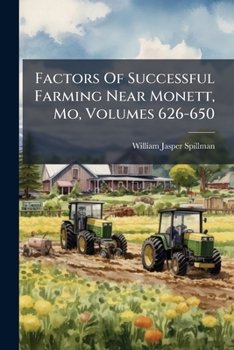 Paperback Factors Of Successful Farming Near Monett, Mo, Volumes 626-650 Book