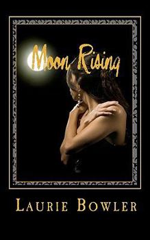 Moon Rising - Book #1 of the Moon Rising