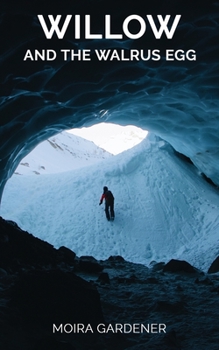 Paperback Willow and the Walrus Egg Book