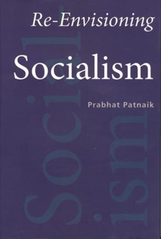 Paperback Re-Envisioning Socialism Book