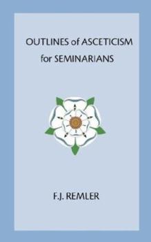 Paperback Outline of Asceticism for Seminarians Book