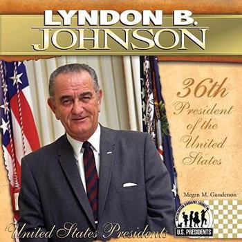 Library Binding Lyndon B. Johnson: 36th President of the United States Book