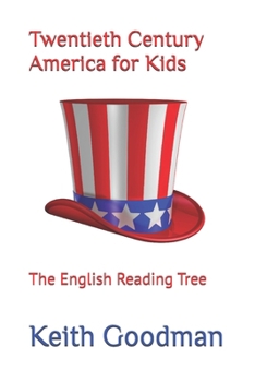 Paperback Twentieth Century America for Kids: The English Reading Tree Book
