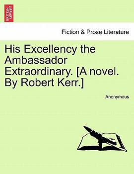 His Excellency, the Ambassador Extraordinary V3