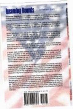 Paperback Incoming Rounds a Vietnam Diary Book