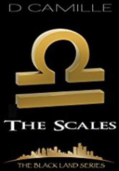 The Scales - Book #3 of the Black Land 