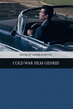 Cold War Film Genres - Book  of the Traditions in American Cinema