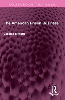 Paperback The American Prison Business Book