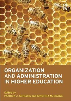 Paperback Organization and Administration in Higher Education Book