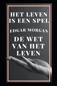 Het leven is een spel: De wet van het leven