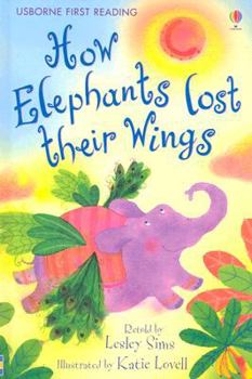 Hardcover How Elephants Lost Their Wings Book