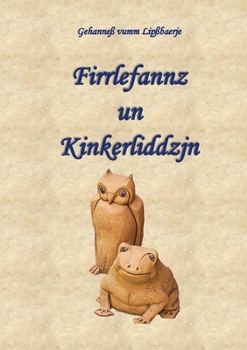 Paperback Firrlefannz un Kinkerliddzjn [German] Book