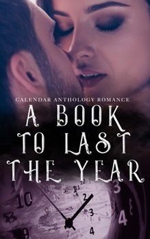 Paperback A Book to Last the Year: Volume 2 - Romance Book