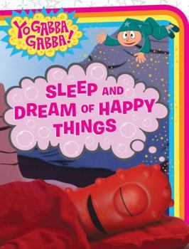 Board book Sleep and Dream of Happy Things Book