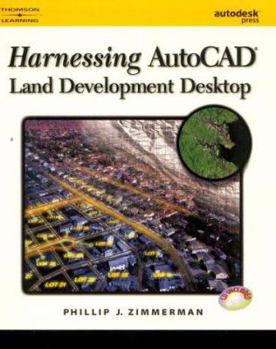 Paperback Harnessing AutoCAD Land Development Desktop Release 2 [With CDROM] Book