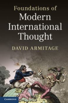 Paperback Foundations of Modern International Thought Book