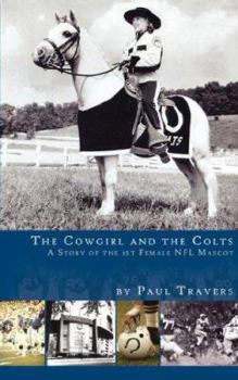 Paperback The Cowgirl and the Colts Book