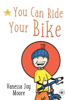 Paperback You Can Ride Your Bike Book