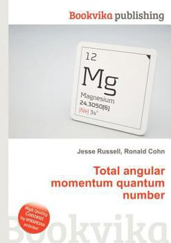 Paperback Total Angular Momentum Quantum Number Book