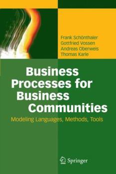 Hardcover Business Processes for Business Communities: Modeling Languages, Methods, Tools Book