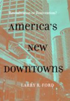 Hardcover America's New Downtowns: Revitalization or Reinvention? Book