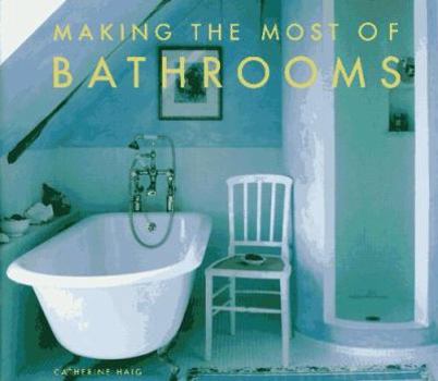 Hardcover Making Most of Bathrooms Book