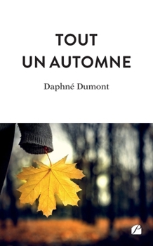 Paperback Tout un automne [French] Book
