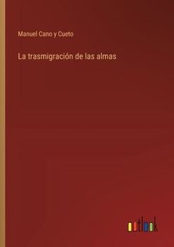 Paperback La trasmigración de las almas [Spanish] Book