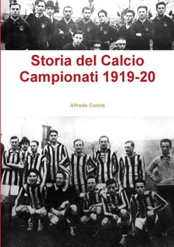 Paperback Storia del Calcio Campionati 1919-20 [Italian] Book