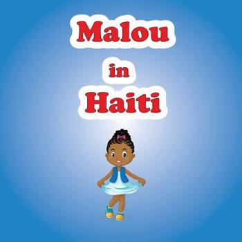 Paperback Malou in Haiti Book