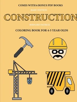 Paperback Coloring Book for 4-5 Year Olds (Construction) Book