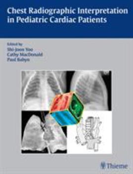 Hardcover Chest Radiographic Interpretation in Pediatric Cardiac Patients Book