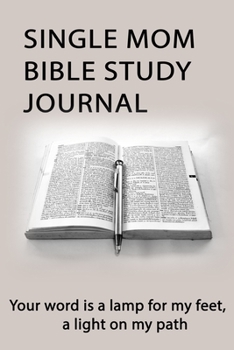 Single Mom Bible Study Journal