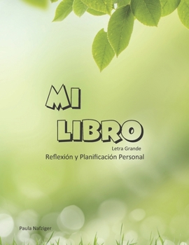 Paperback MI LIBRO Letra Grande: Reflexi?n y Planificaci?n Personal [Spanish] Book