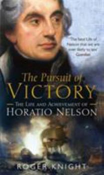 Paperback Pursuit of Victory: The Life and Achievement of Horatio Nelson Book