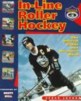 Paperback In-Line Roller Hockey: The Official Guide and Resource Book