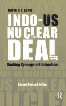 Paperback Indo-Us Nuclear Deal: Seeking Synergy in Bilateralism Book