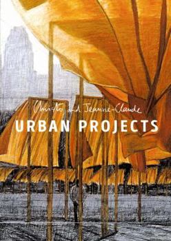 Hardcover Christo and Jeanne-Claude: Urban Projects Book