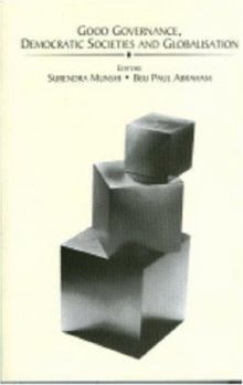 Good Governance, Democratic Societies and Globalization