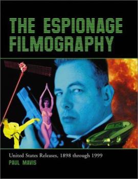 Paperback The Espionage Filmography: United States Releases, 1898 Through 1999 Book